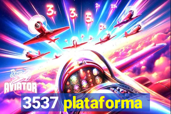 3537 plataforma